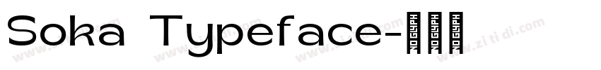 Soka Typeface字体转换